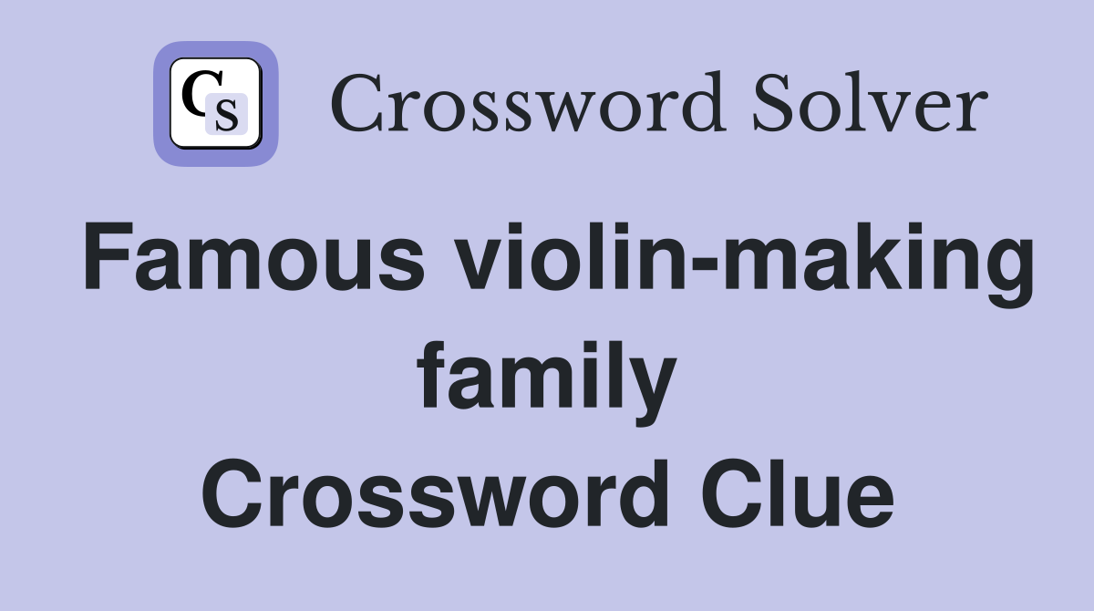 large instrument of the violin family crossword clue